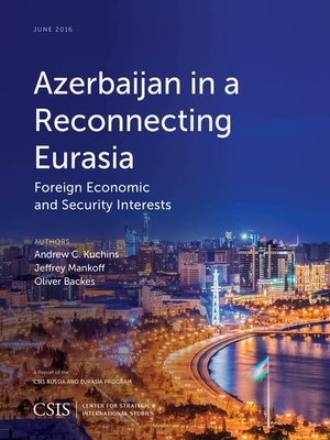 cover image of Azerbaijan in a Reconnecting Eurasia